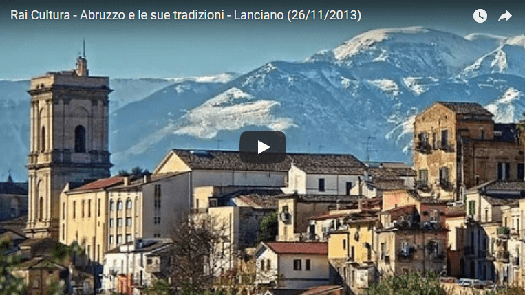 Rai Cultura. Lanciano, l'Abruzzo e le sue tradizioni
