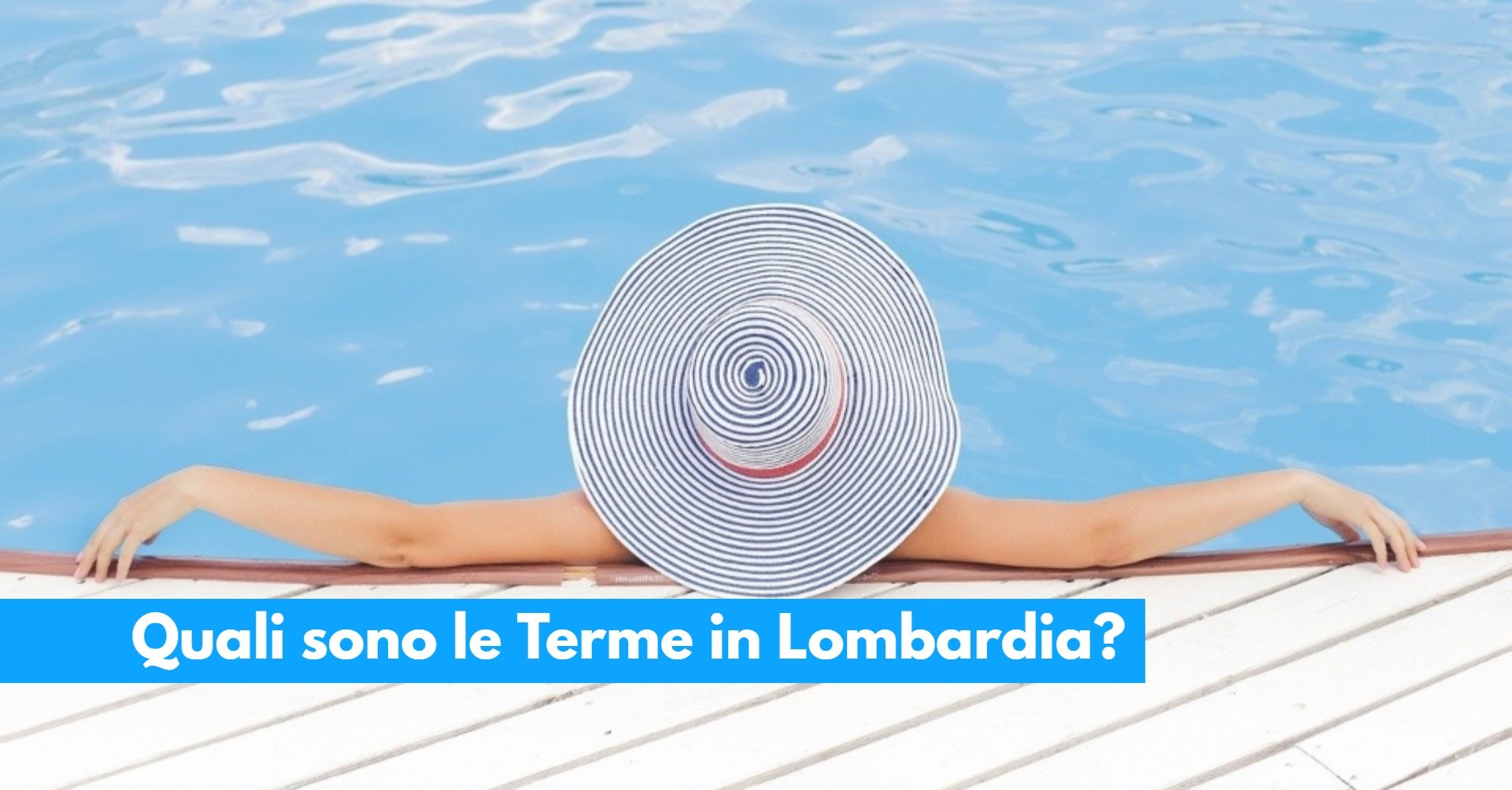 Quali sono le Terme in Lombardia_ Ecco l’elenco completo, costi e dettagli