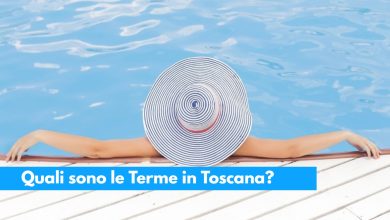 Quali sono le Terme in Toscana_ Ecco l’elenco completo, costi e dettagli