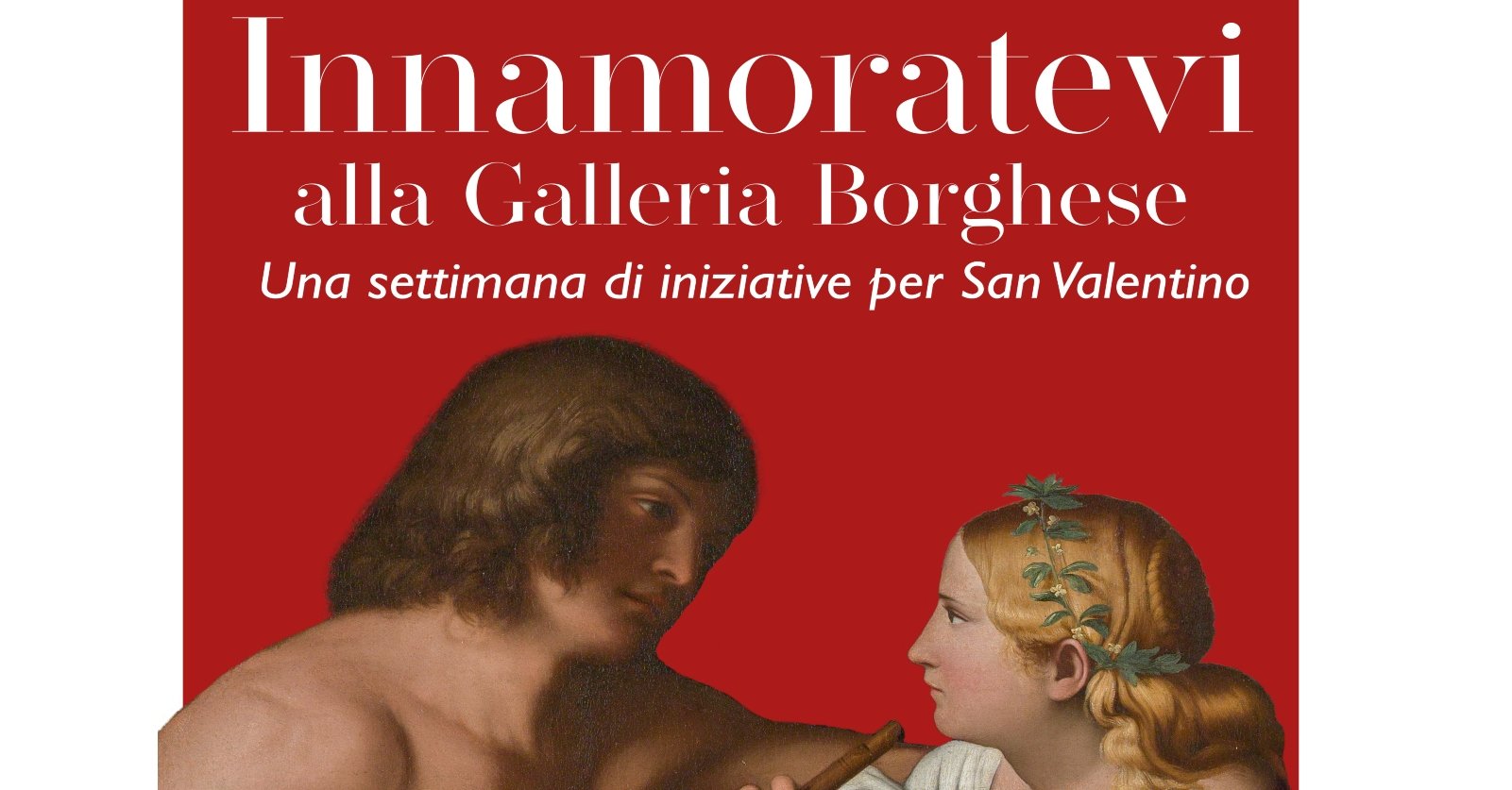 Innamoratevi alla Galleria Borghese. Le iniziative per San Valentino